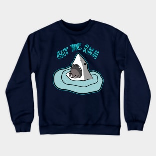 EAT THE RICH Crewneck Sweatshirt